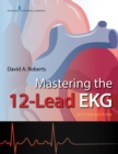 Image for Mastering the 12-lead EKG