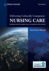 Image for Delivering culturally competent nursing care  : working with diverse and vulnerable populations
