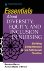 Image for Essentials about Diversity, Equity, and Inclusion in Nursing