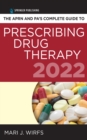 Image for APRN and PA&#39;s Complete Guide to Prescribing Drug Therapy 2022