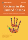 Image for Racism in the United States: Implications for the Helping Professions
