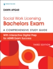 Image for Social Work Licensing Bachelors Exam Guide, Third Edition: A Comprehensive Study Guide for Success