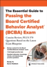 Image for Essential Guide to Passing the Board Certified Behavior Analyst(R) (BCBA) Exam: Concise Review, PLUS 370 Questions Based on the Latest Exam Blueprint