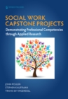 Image for Social Work Capstone Projects: Demonstrating Professional Competencies Through Applied Research