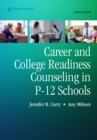 Image for Career and College Readiness Counseling in P-12 Schools