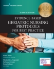 Image for Evidence-Based Geriatric Nursing Protocols for Best Practice, Sixth Edition