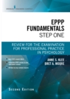 Image for EPPP Fundamentals, Step One, Second Edition: Review for the Examination for Professional Practice in Psychology