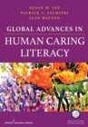 Image for Global advances in human caring literacy