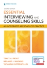 Image for Essential interviewing and counseling skills  : an integrated approach to practice
