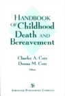 Image for Handbook Of Childhood Death And Bereavement