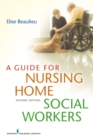 Image for A guide for nursing home social workers