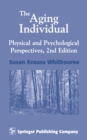 Image for The aging individual: physical and psychological perspectives
