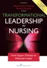Image for Transformational Leadership in Nursing, Second Edition: From Expert Clinician to Influential Leader