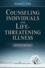 Image for Counseling Individuals with Life Threatening Illness, Second Edition