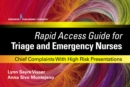 Image for Rapid Access Guide for Triage and Emergency Nurses : Chief Complaints with High Risk Presentations