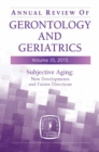 Image for Annual Review of Gerontology and Geriatrics, Volume 35, 2015: Subjective Aging: New Developments and Future Directions