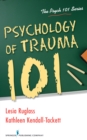 Image for Psychology of trauma 101