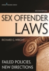Image for Sex offender laws  : failed policies, new directions