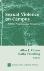 Image for Sexual violence on campus: policies, programs, and perspectives