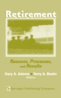 Image for Retirement: reasons, processes, and results