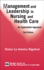 Image for Management and leadership in nursing and health care: an experiential approach
