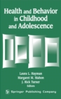 Image for Health and behavior in childhood and adolescence