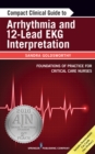 Image for Compact Clinical Guide to Arrhythmia and 12-Lead EKG Interpretation