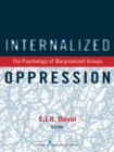 Image for Internalized oppression: the psychology of marginalized groups