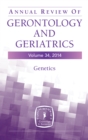 Image for Annual Review of Gerontology and Geriatrics, Volume 34, 2014