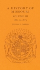 Image for A History of Missouri (V3) Volume 3