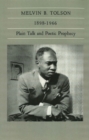 Image for Melvin B.Tolson, 1898-1966 : Plain Talk and Poetic Prophecy