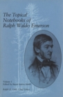 Image for The Topical Notebooks of Ralph Waldo Emerson v. 1