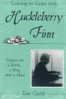 Image for Coming to Grips with &quot;&quot;Huckleberry Finn
