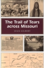 Image for The Trail of Tears Across Missouri