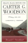 Image for Selling Black History for Carter G.Woodson