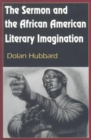 Image for The Sermon and the African American Literary Imagination