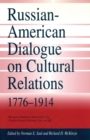 Image for Russian-American Dialogue on Cultural Relations, 1776-1914