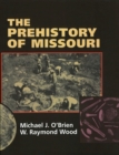 Image for The Prehistory of Missouri