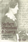 Image for Southern womanhood and slavery  : a biography of Louisa S. McCord, 1810-1879