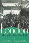 Image for London, metropolis of the slave trade