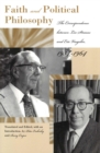 Image for Faith and political philosophy  : the correspondence between Leo Strauss and Eric Voegelin, 1934-1964