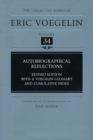 Image for Autobiographical Reflections (CW34) : Revised Edition with a Voegelin Glossary and Cumulative Index