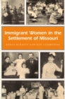 Image for Immigrant women in the settlement of Missouri