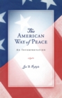 Image for The American Way of Peace
