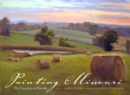 Image for Painting Missouri : The Counties En Plein Air