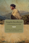 Image for Voegelin recollected  : conversations on a life