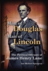 Image for Man of Douglas, Man of Lincoln