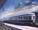 Image for Just One Restless Rider : Reflections on Trains and Travel