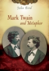Image for Mark Twain and Metaphor