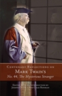 Image for Centenary Reflections on Mark Twain&#39;s No. 44, The Mysterious Stranger